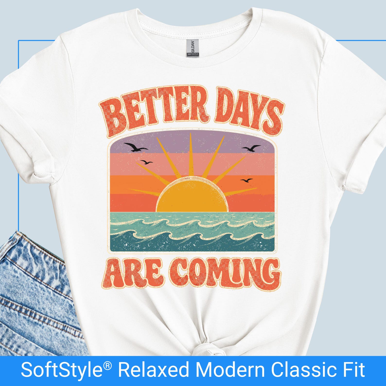 Better Days Are Coming Shirt, Mental Health Awareness Gift, Retro Sunset Graphic Tee, Positive Vibes Tshirt, Encouragement Gift S
