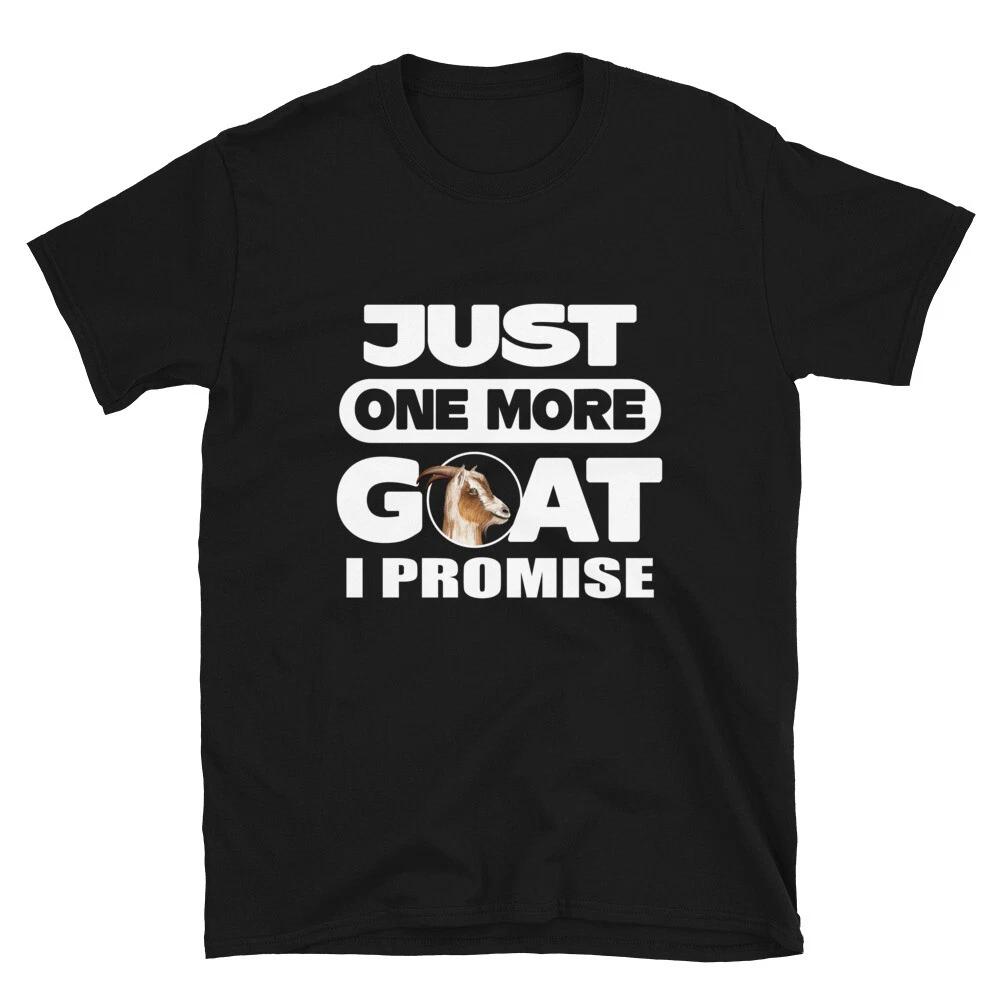 Buying One More Goat Funny Goat Animal T-Shirt 3XL