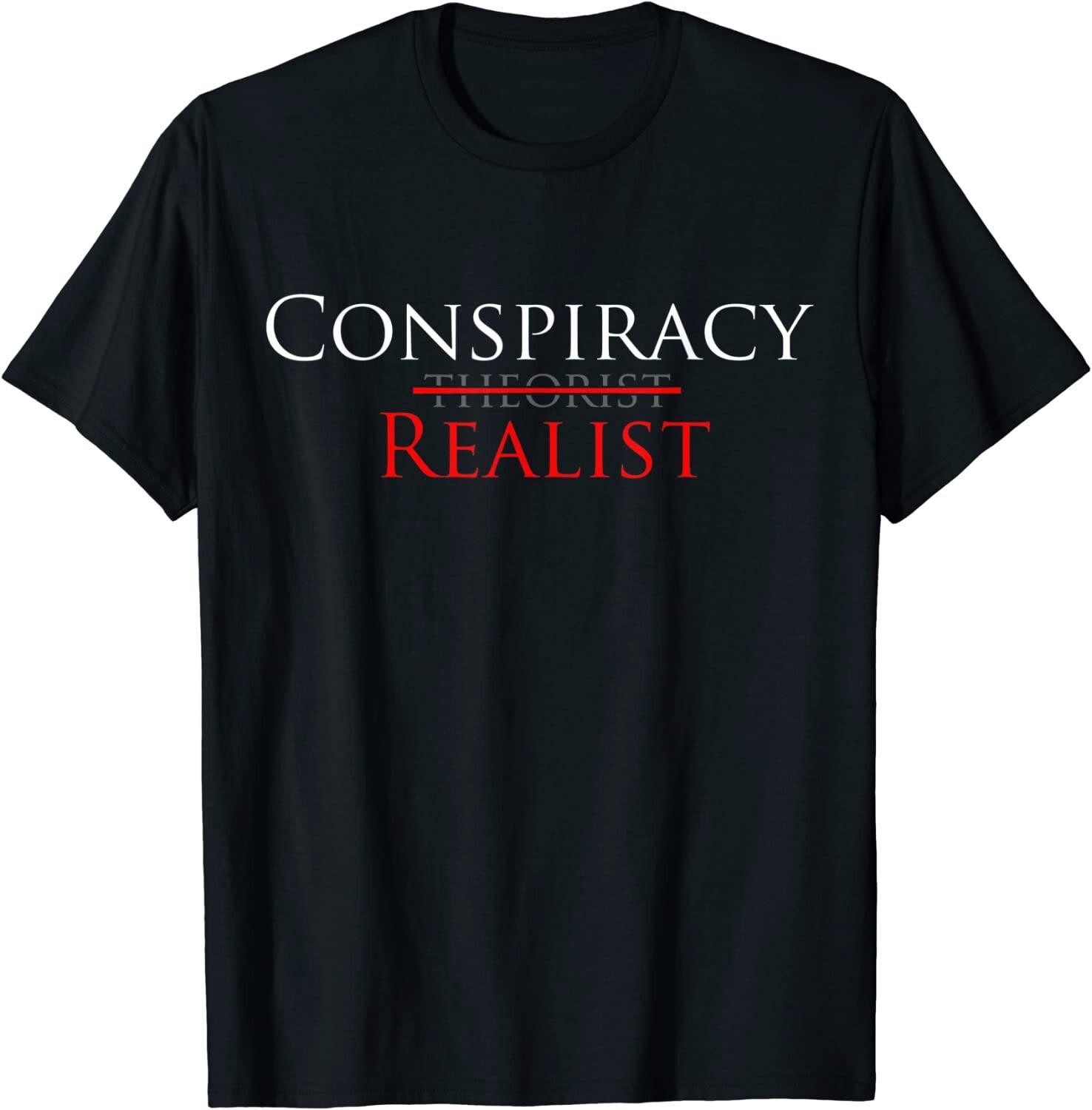 NEW LIMITED Conspiracy Realist Conspiracy Theory T-Shirt XXL