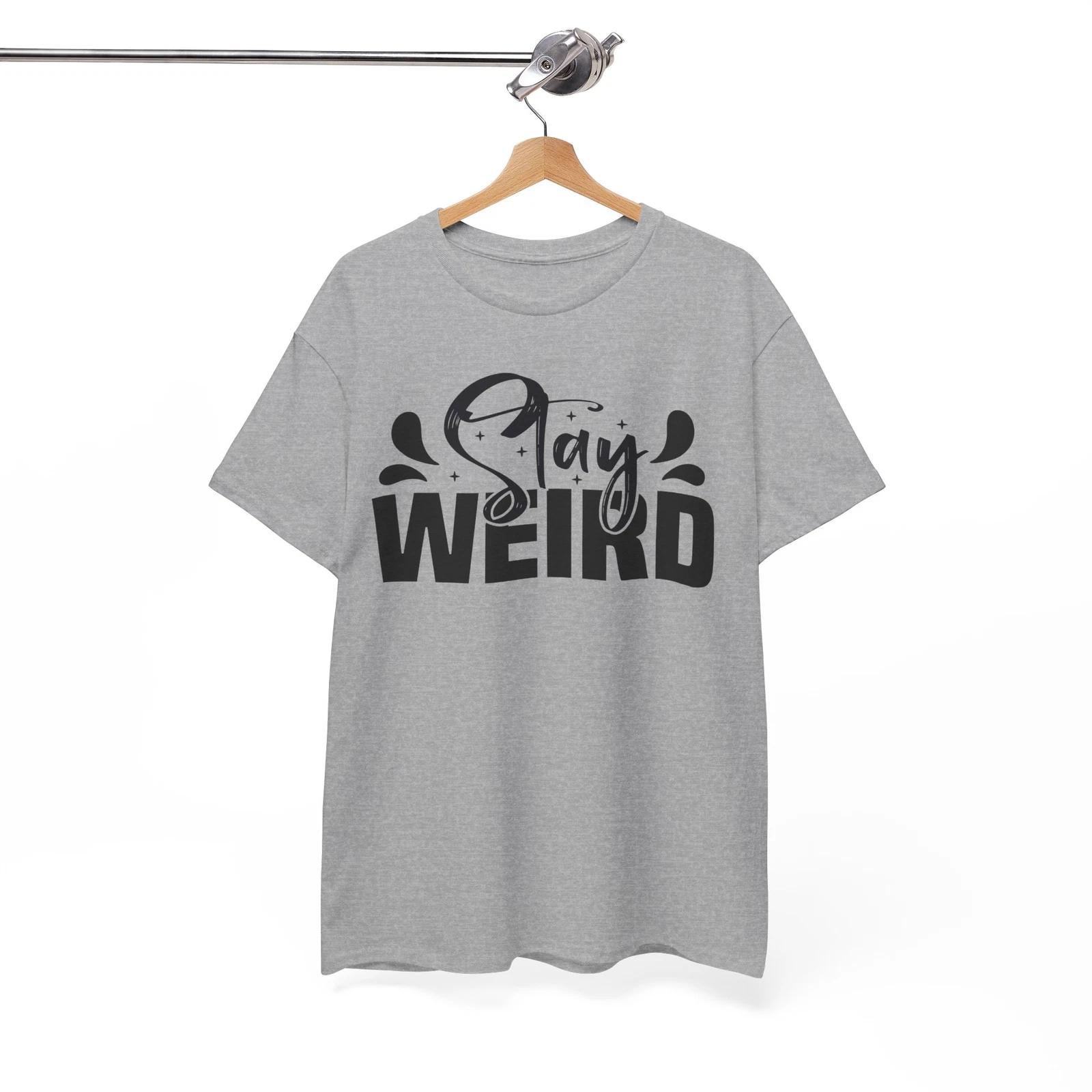 Stay Weird Aesthetic T-Shirt | Alternative & Cool Tee | Girl Power Shirt S