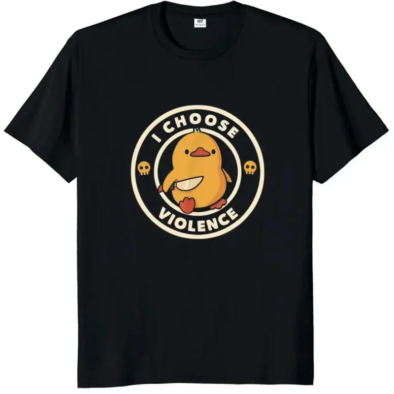 

I Choose Violence T Shirt Funny Duck Humor Slogan Streetwear Oversized Casual 100% Cotton O-neck EU Size T-shirts - Men s Sum... 5XL різнокольоровий