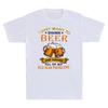 I Just Want To Drink Beer Ignore All Of My Old Unisex Problems Humor Unisexs Tshirt