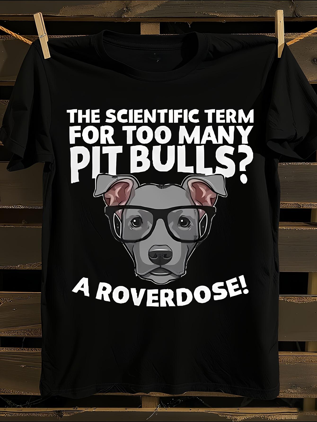 Funny Pitbull Graphic Tshirt S