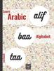 The Alif Baa Taa Learn Arabic Alphabet Workbook : Practice the Writing of Arabic Letters Adult Book for Beginners ( Arabic Left To Right Version) Book