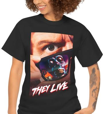 They Live (1988) T-Shirt Mens Womens Tees Top Sci-Fi Fantasy Keith David Roddy Piper Aliens