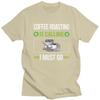 It Is Calling Coffee Roasting T Shirts for Men 100 Cotton Tee Tops Anniversary Gift Tshirt Casual Tshirt