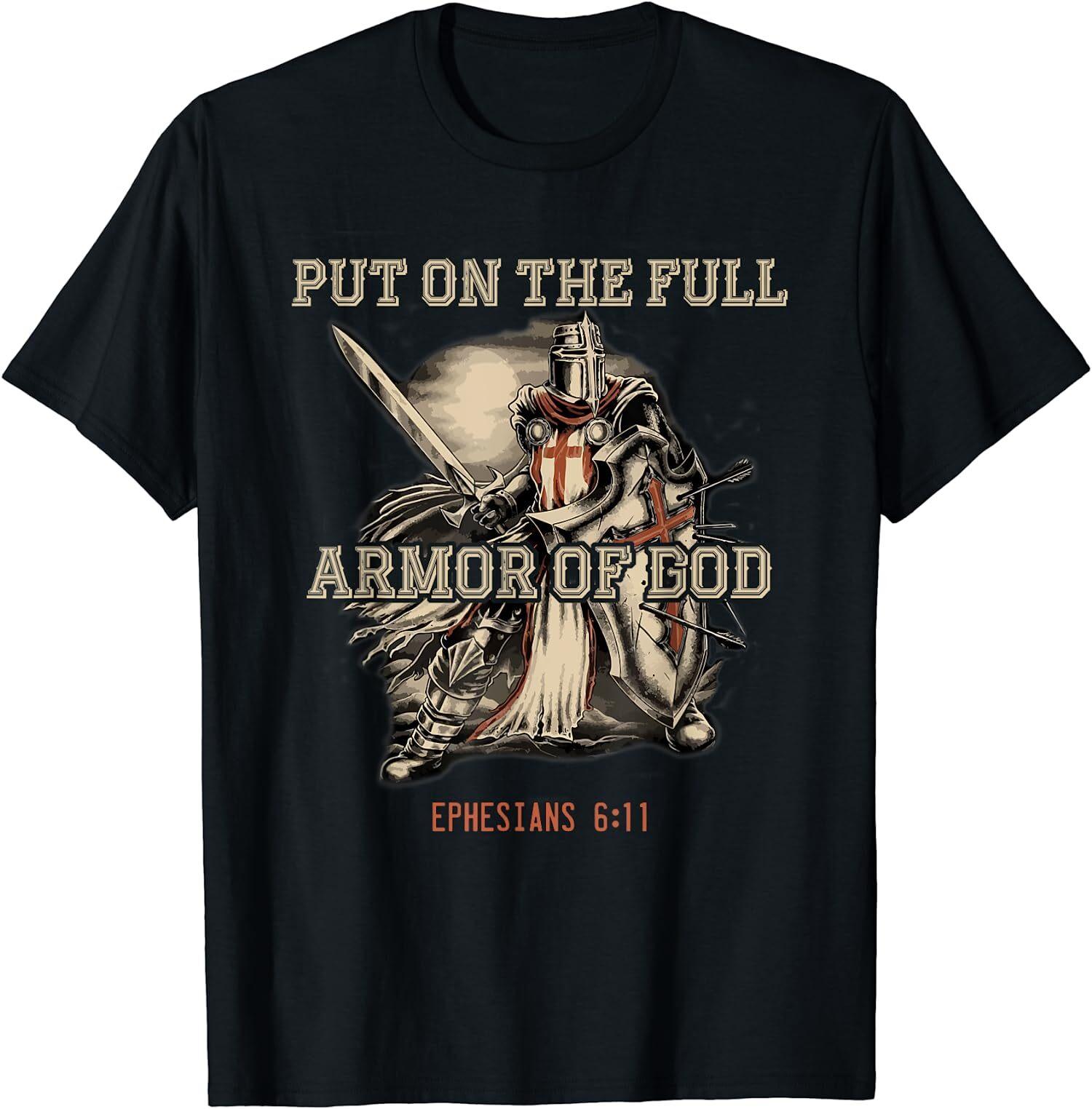 NEW LIMITED Put On The Full Armor Of God Christian Religious Quote T-Shirt XXL