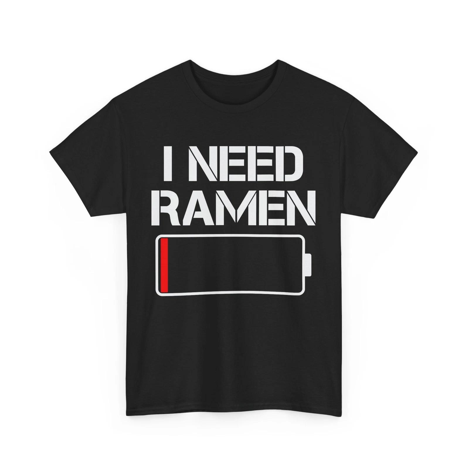 

I need Ramen T-Shirt | Anime Graphic T-Shirt | Japanese Cartoon Style 2XL