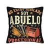 No Estoy Jubilado Soy Abuelo Profesional  Pillow Cover Printing Cushion Cover Decor  Throw Pillow Case Cover Home Multiple Sizes