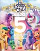 My Little Pony. The Next Generation. 5-Minute Fairy Tales...
