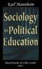 The Sociology As Political Education : Karl Mannheim In the University Book