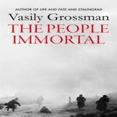 The People Immortal by Vasily Grossman Paperback Book 9781529414752