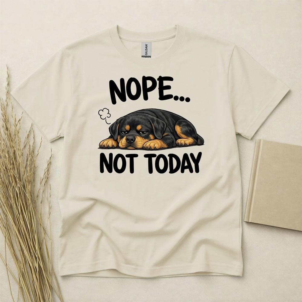 Rottweiler Nope Not Today Funny Dog T Shirt Unisex Gift Dog Lover Gildan Tee