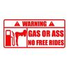 15x7cm GAS OR ASS NO FREE RIDES Reflective Car Bumper Window Sticker Vinyl Decals