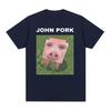 John Pork Funny Meme Tee Shirt Men Women Fashion Trending Short Sleeve T-shirt Male Summer Casual O-Neck Tops T Shirt Streetwear