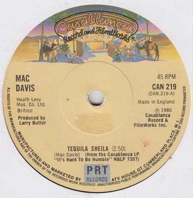 7inch Record MAC DAVIS - Tequila Sheila CAN219 Casablanca 1980 UK Pop Used
