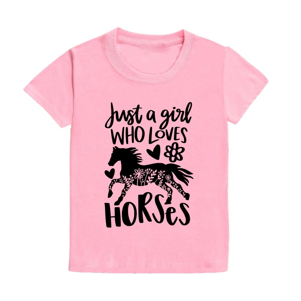 Bara en tjej som älskar hästar Tryck Barn T-shirt Småbarn Kortärmad Tröja Flickor Söta Kläder Barn Barn Gåva Barn Sommar T-shirt