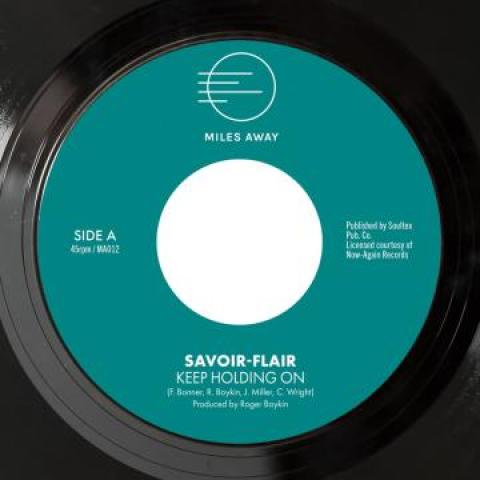 

7inch Record SAVOIR-FLAIR - Keep Holding On MA012 Miles Away 2022 UK Soul/Funk
