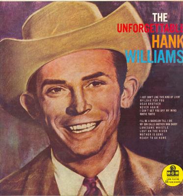 LP Record HANK WILLIAMS HIS DRIFTING COWBOYS  The Unforgettable Hank Williams MGMC784 MGM Records 1963 UK CountryFolk Used