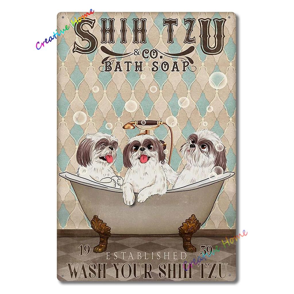 Dog Metal Tin Sign Shih Tzu Co. Bath Soap Wash Your Paws Printed Poster Bathroom Toilet Living Room Home Art Wall Decor 8X12inch