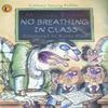 No Breathing In Class by Michael Rosen Paperback Book 9780141300221
