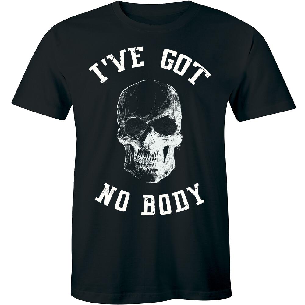 I ve Got No Body - Funny Halloween Skeleton Head Shirt Men s T-shirt Tee M