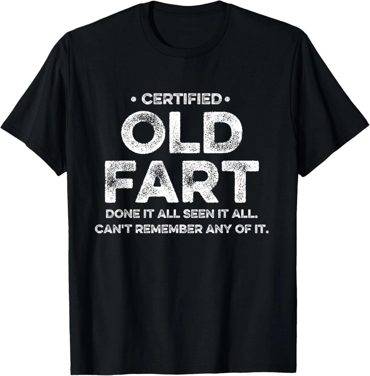 Retro Certified Old Fart Funny Old Age Retirement Humor T-Shirt 4XL