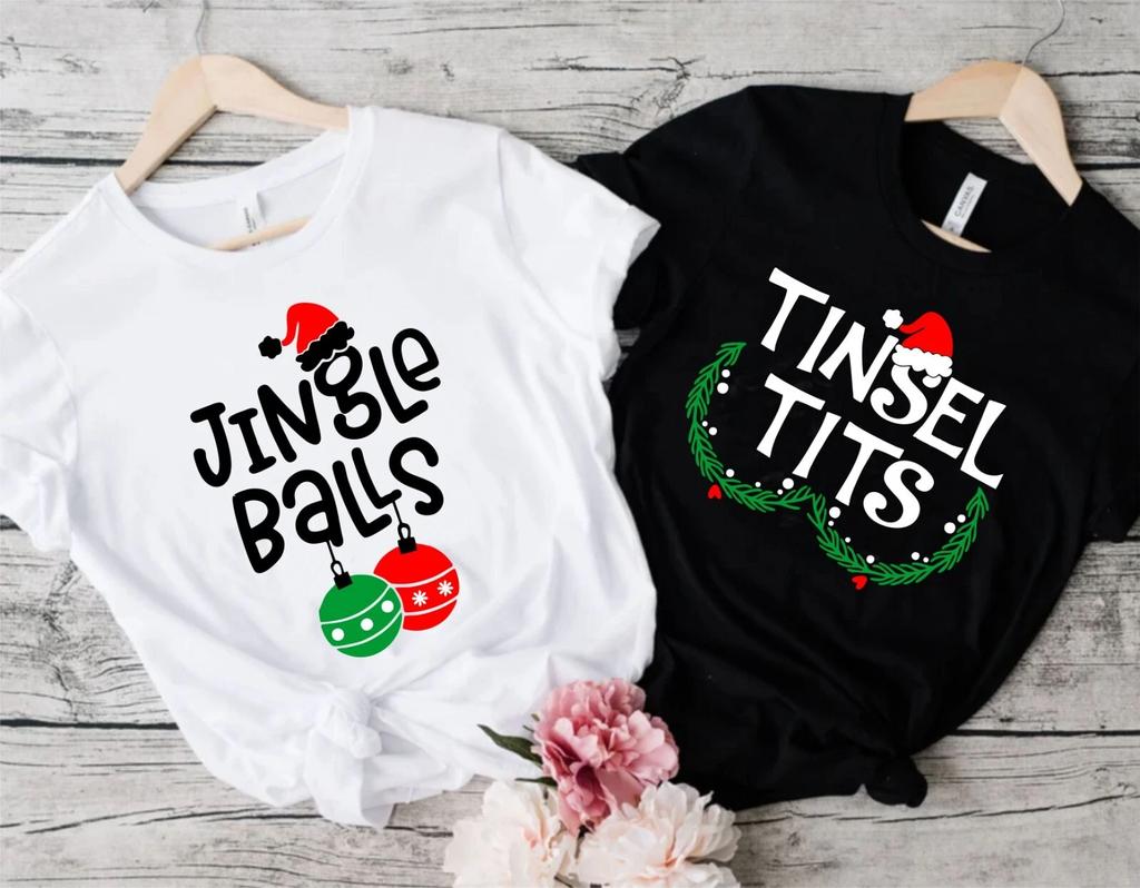 Jingle Balls and Tinsel T*ts T-Shirt, Couples Matching Christmas Xmas Party Top