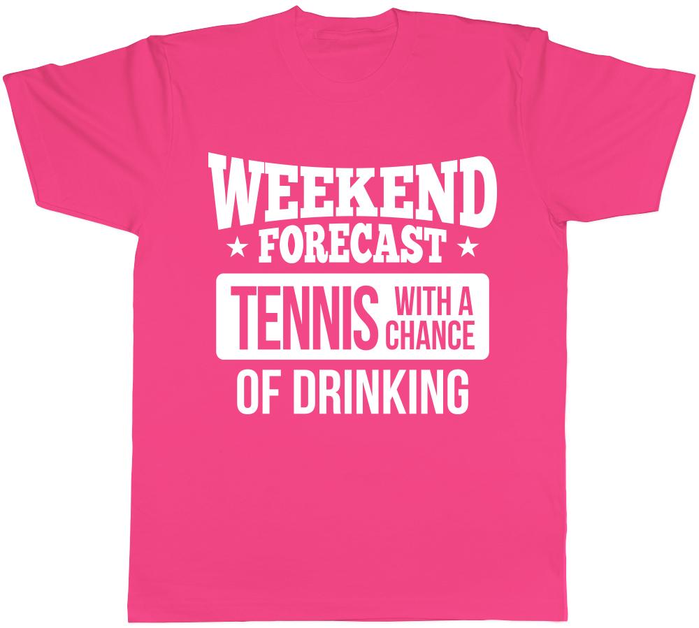 Weekend Forecast Tennis with a Chance of Drinking Unisexs Unisexs Ladies TShirt Tee