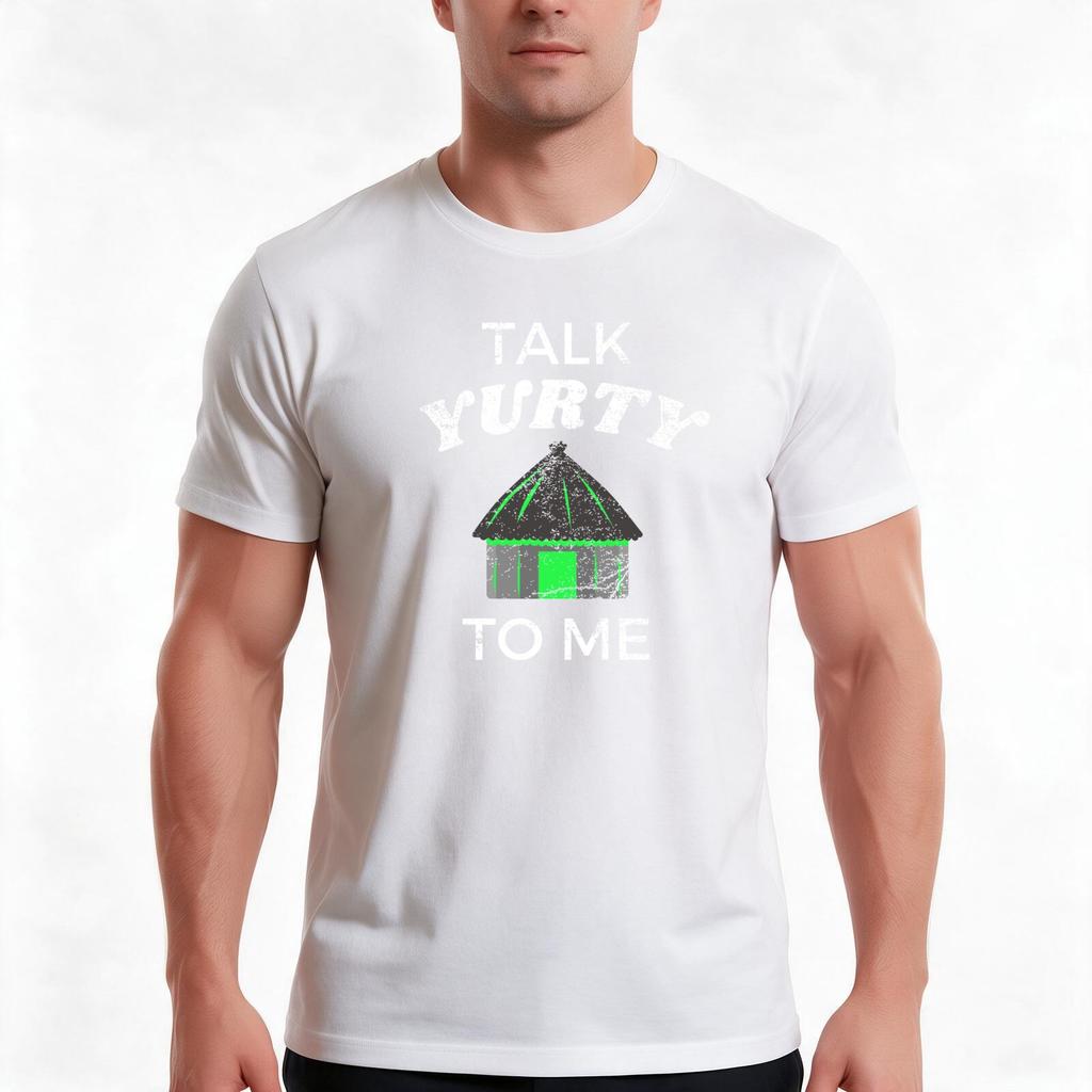 Talk Yurty To Me Green Yurt TShirt Summer Casual Cotton Tee Oversized Streetwear Tops Vintage Graphic Print 100 Cotton