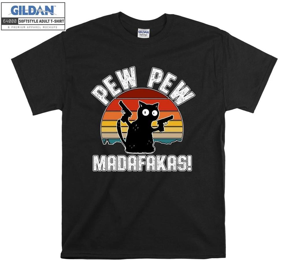 

Pew Pew Madafakas Cat Men Women Unisex 2025 Unisex T-Shirt XL