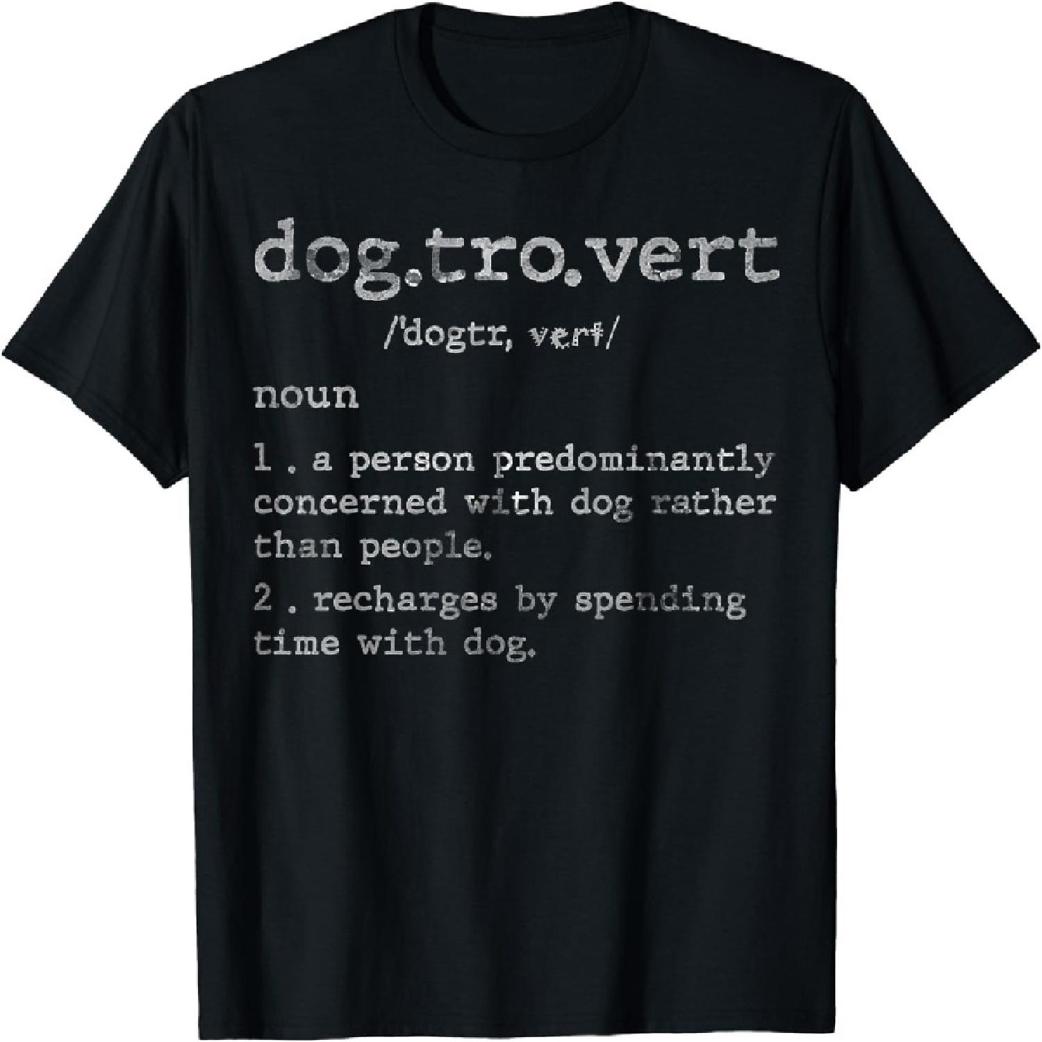 ChrYSm Funny Dogtrovert Definition Dog Lover Humor T-Shirt S