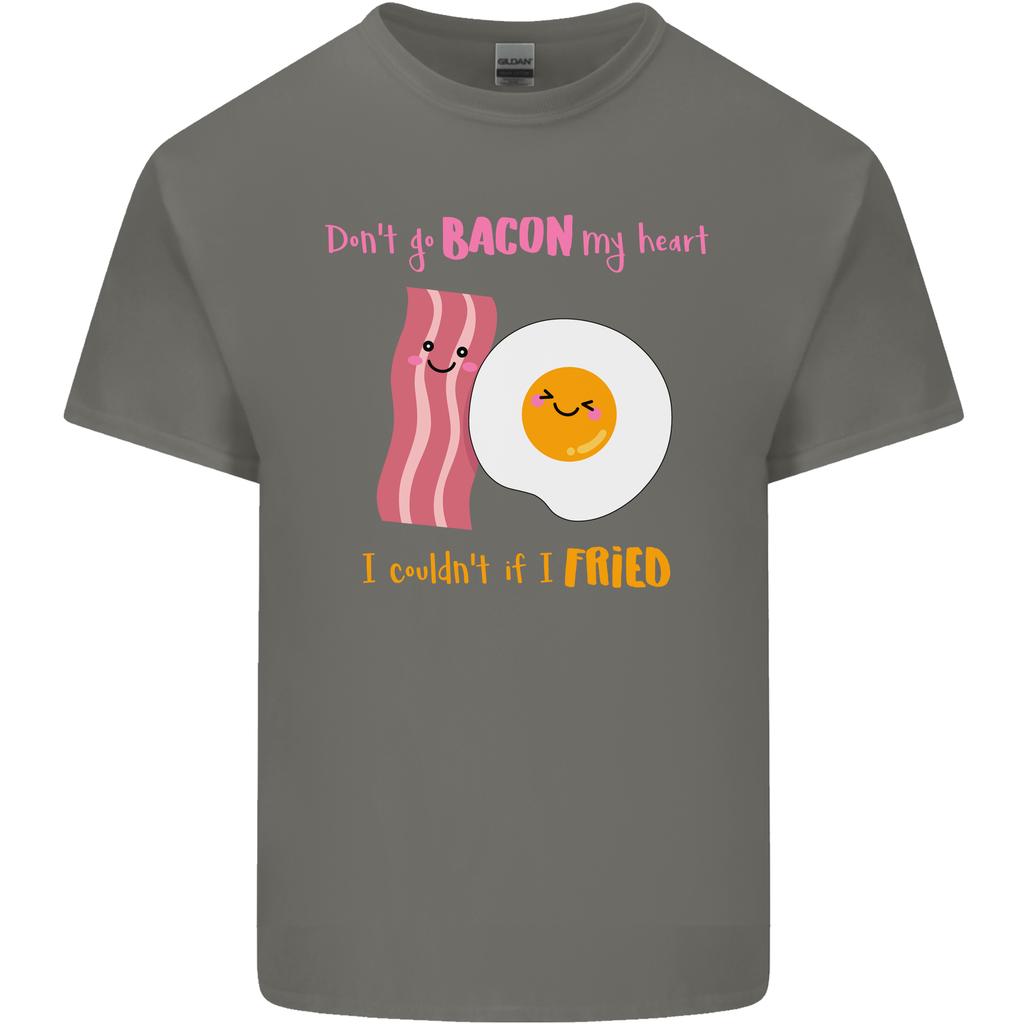 Dont Go Bacon My Heart Unisexs Light Cotton TShirt