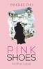 Knyga Pink Shoes : Mother Land