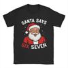 Men Women Graphic Print Six Seven Christmas Santa - Santa Saying 6 7 82761713  Tee T Shirt Pure Cotton  T-shirts Clothing