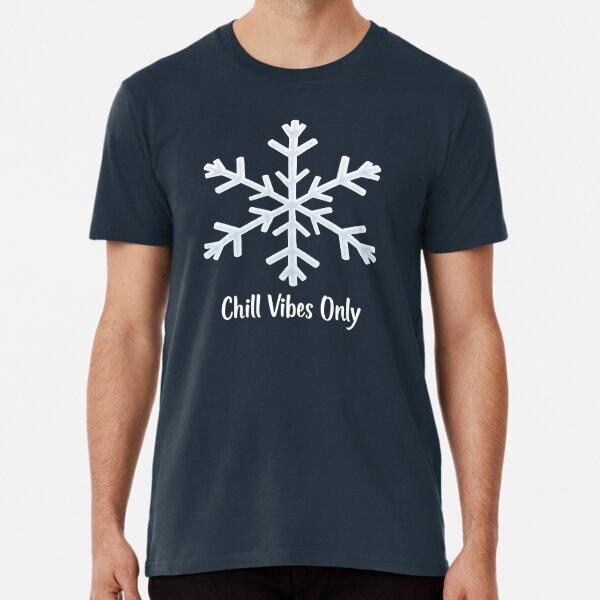 Winter Chill Vibes Only T-Shirt M