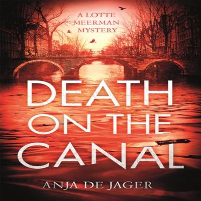 Death On the Canal by Anja De Jager Paperback Book 9781472126276