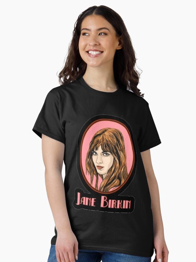 Jane Birkin Jane Birkin Art, Jane and Maggie Classic T-Shirt