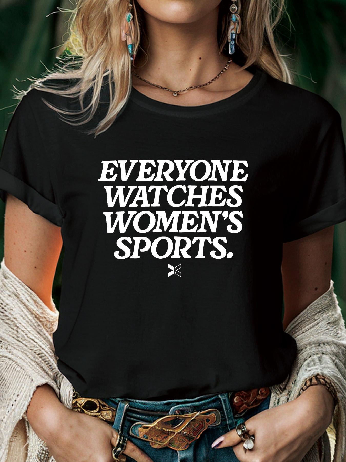 Everyone Watches Womens Sports Women TShirt Summer Fashion Short Sleeved Tshirt Printed Oneck Casual Aesthetic Clothes S