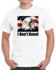 I Don't Kneel Patriotic T-Shirt National Anthem Support Unisex Flag Eagle TShirt