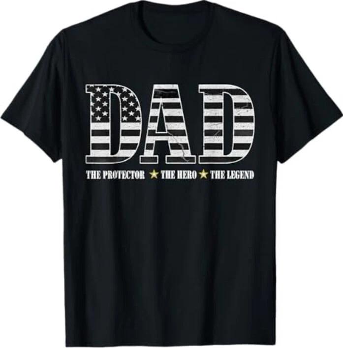 Dad The Protector Hero Legend American Flag Dad Father s Day T-Shirt S