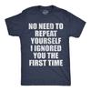 Mens Funny T Shirts No Need To Repeat Yourself I Ignored You The First Time