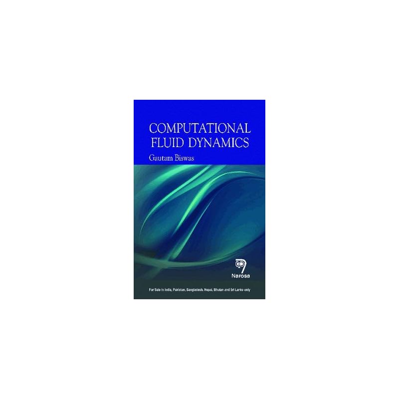 Computational Fluid Dynamics Computational Fluid Dynamics