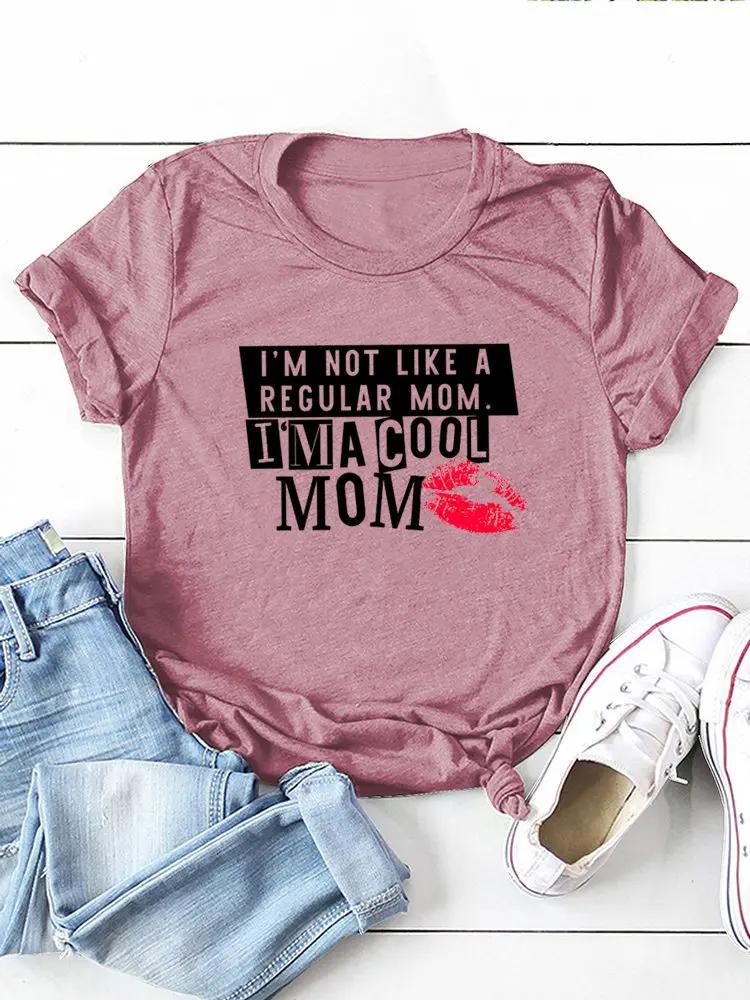 I'm Not Like A Regular Mom Lip Print Women T Shirt Short Sleeve O Neck Loose Women Tshirt Ladies Tee Shirt Tops Camisetas Mujer
