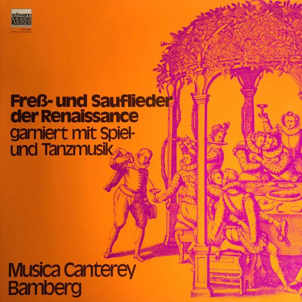 

LP Record MUSICA CANTEREY BAMBERG - FreB, Und Sauflieder Der Renaissanc VMS2032 Schwann Musica 1972 Germany Classical Used