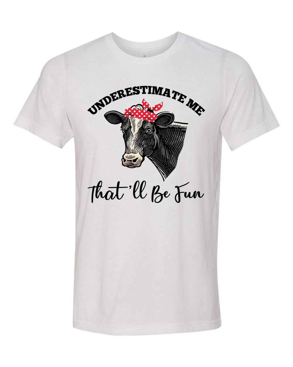 Unisex Adult Fit Cow Bandana Underestimate Me Heifer Short Sleeve T-Shirt S
