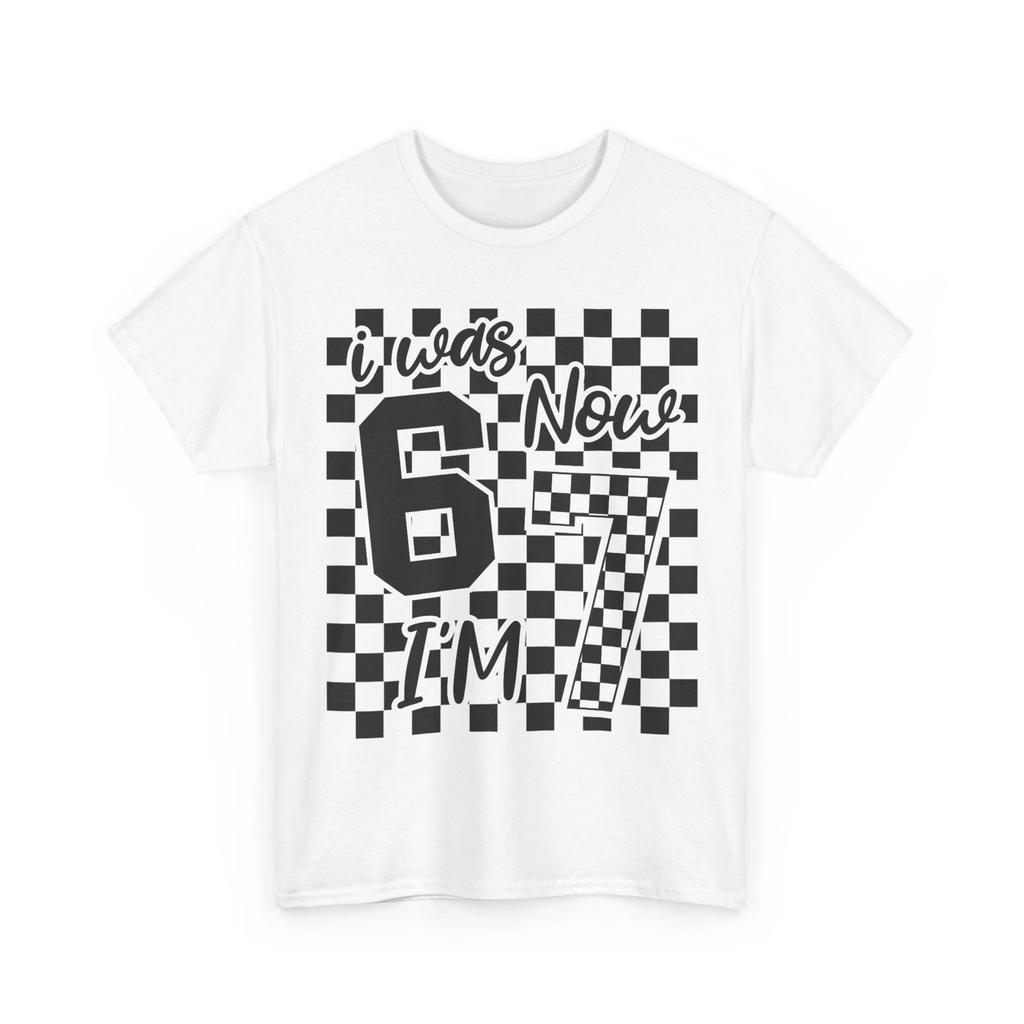 Checkered I Was 6 Now I'm 7 Birthday Seven Years Old Bday T-Shirt