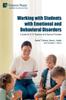 The Working with Students with Emotional and Behavioral Disorders : A Guide for K-12 Teachers and Service Providers Book