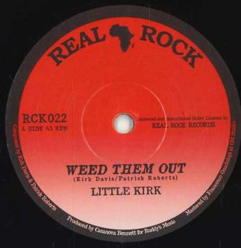 

7inch Record LITTLE KIRK - Weed Them Out / Version RCK022 Real Rock EU 2025 Italy Reggae, Ska & Dub