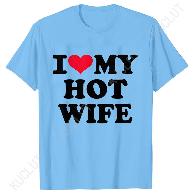 I Love My Wife Men's T-shirts Funny Graphic Tops Y2k Streetwear Fashion Trend Short Sleeve Tees Harajuku Vintage Male Clothing
